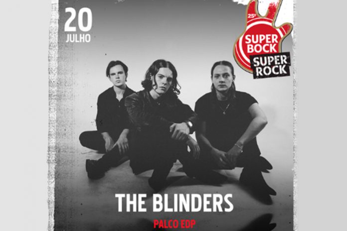 The Blinders dia 20 de julho no Super Bock Super Rock
