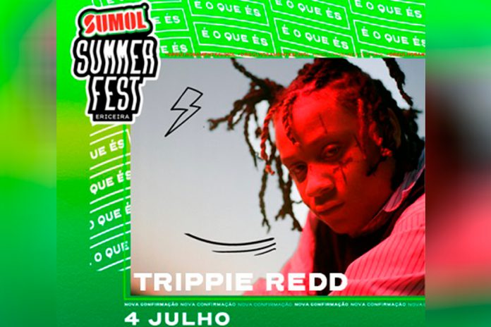 Trippie Redd a 4 de julho no Sumol Summer Fest