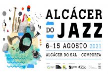 ALCÁCER DO JAZZ 2021: Um festival de jazz em agosto