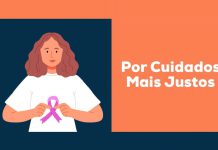 “Por Cuidados Mais Justos”: uma campanha sobre prevenção e tratamento do cancro