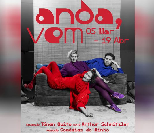 Comédias do Minho leva a palcos de Valença teatro “Anda, Vem”