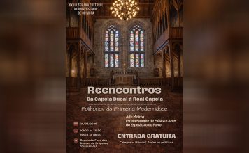 Reencontros. Da Capela Ducal à Real Capela: “Polifonias da Primeira Modernidade”