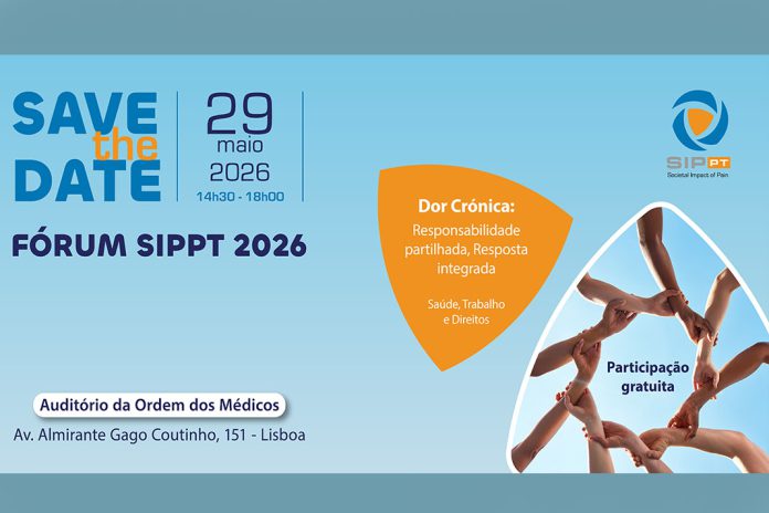 Fórum SIPPT 2026: reunião de especialista para afirmar a dor crónica como prioridade nacional nas políticas públicas