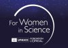 Aberto o período de candidaturas para Prémios internacionais L’Oréal-UNESCO For Women in Science de 2027