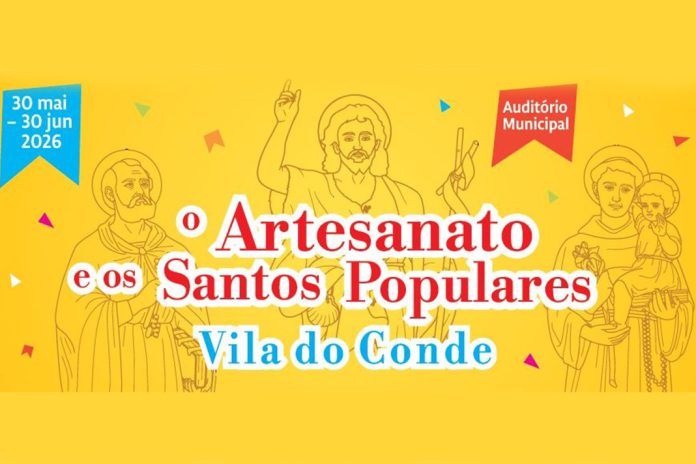 Artesanato e os Santos Populares no Auditório Municipal de Vila do Conde Artesanato e os Santos Populares no Auditório Municipal de Vila do Conde